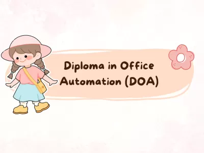 Diploma in Office Automation (DOA)