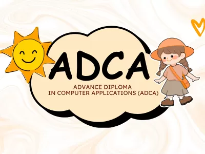 Advanced Diploma in Computer Applications (ADCA)